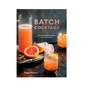 Batch Cocktails Book